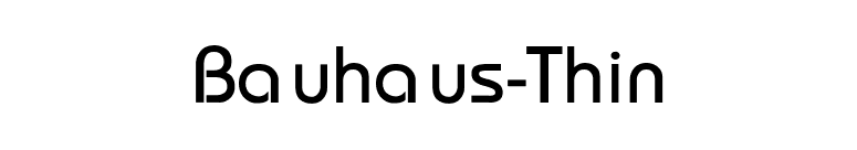 Bauhaus-Thin font preview