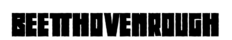 BeethovenRough font preview