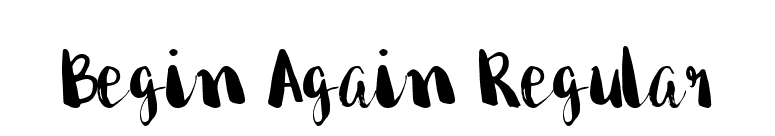 Begin Again Regular font preview