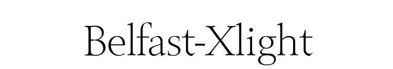 Belfast-Xlight font preview