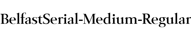 BelfastSerial-Medium-Regular font preview