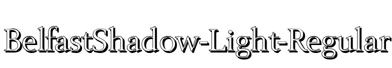 BelfastShadow-Light-Regular font preview
