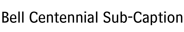 Bell Centennial Sub-Caption font preview