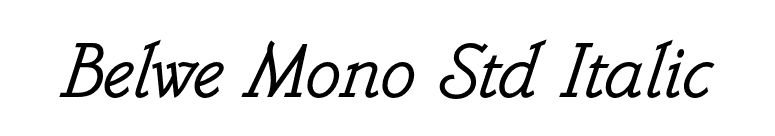 Belwe Mono Std Italic font preview
