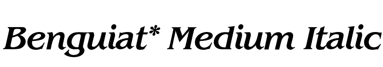 Benguiat* Medium Italic font preview