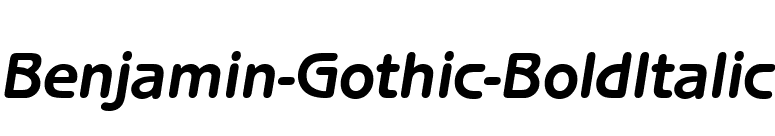 Benjamin-Gothic-BoldItalic font preview