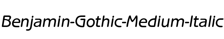 Benjamin-Gothic-Medium-Italic font preview