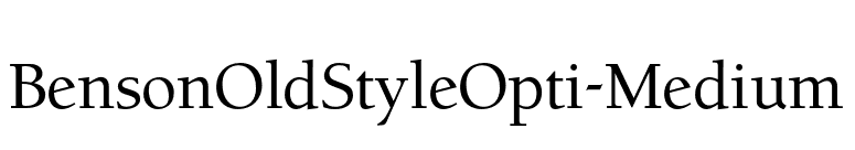 BensonOldStyleOpti-Medium font preview