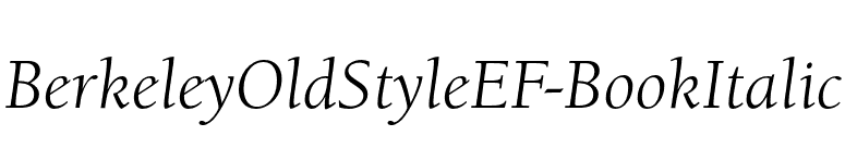 BerkeleyOldStyleEF-BookItalic font preview
