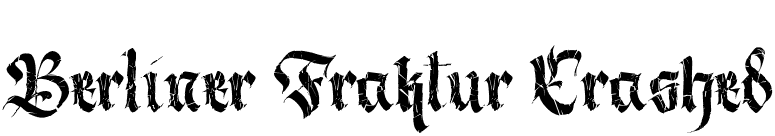 Berliner Fraktur Crashed font preview