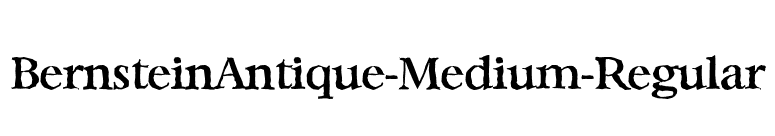 BernsteinAntique-Medium-Regular font preview