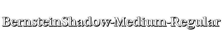 BernsteinShadow-Medium-Regular font preview