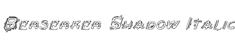 Berserker Shadow Italic font preview