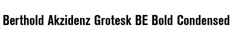Berthold Akzidenz Grotesk BE Bold Condensed font preview