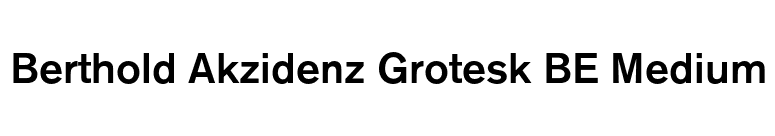 Berthold Akzidenz Grotesk BE Medium font preview