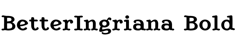 BetterIngriana Bold font preview