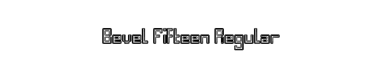 Bevel Fifteen Regular font preview