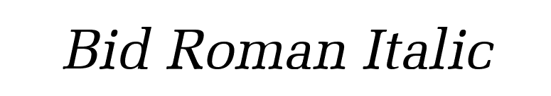 Bid Roman Italic font preview