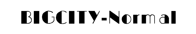 BIGCITY-Normal font preview