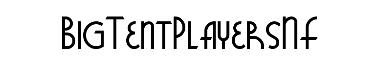 BigTentPlayersNF font preview