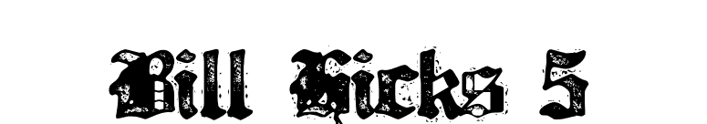 Bill Hicks 5 font preview