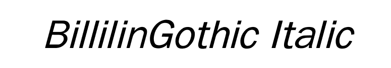 BillilinGothic Italic font preview