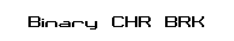 Binary CHR BRK font preview