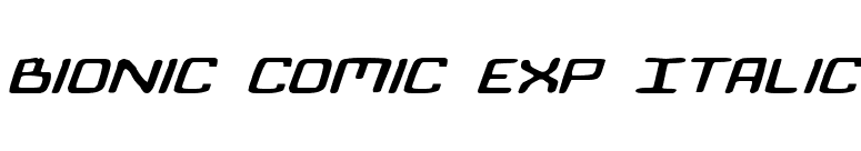Bionic Comic Exp Italic font preview