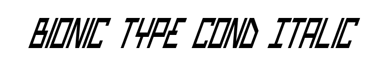 Bionic Type Cond Italic font preview