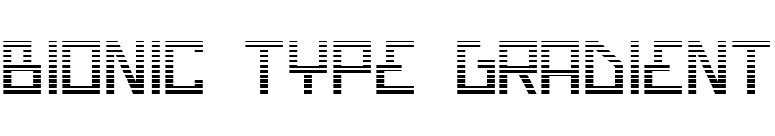 Bionic Type Gradient font preview
