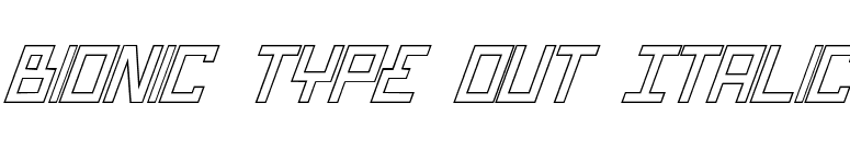 Bionic Type Out Italic font preview