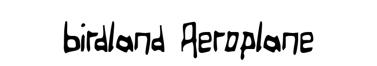 Birdland Aeroplane font preview
