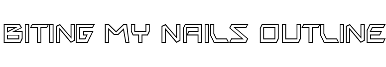 Biting My Nails Outline font preview