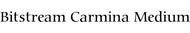 Bitstream Carmina Medium font preview