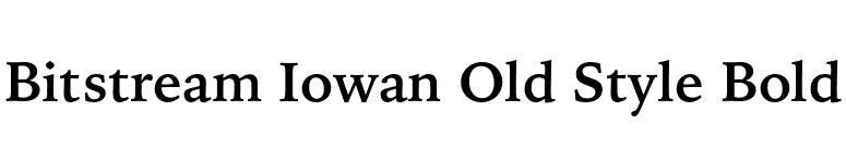 Bitstream Iowan Old Style Bold font preview