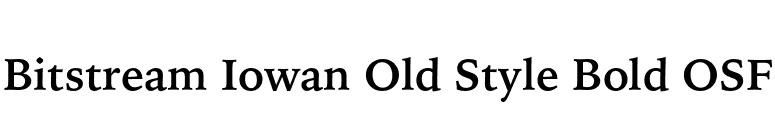 Bitstream Iowan Old Style Bold OSF font preview