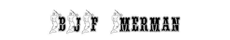 BJF Merman font preview