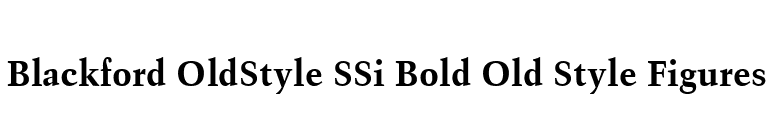 Blackford OldStyle SSi Bold Old Style Figures font preview