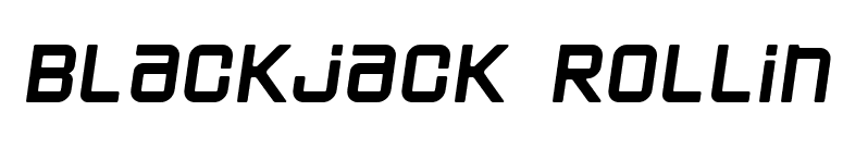 Blackjack Rollin font preview