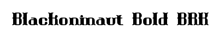 Blackoninaut Bold BRK font preview
