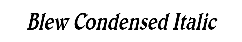 Blew Condensed Italic font preview