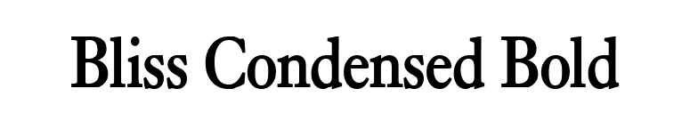 Bliss Condensed Bold font preview