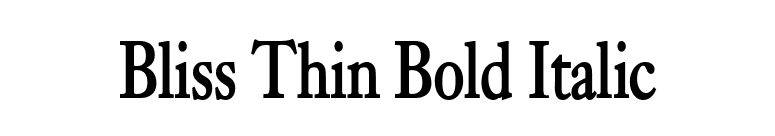 Bliss Thin Bold Italic font preview