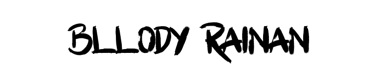 Bllody Rainan font preview