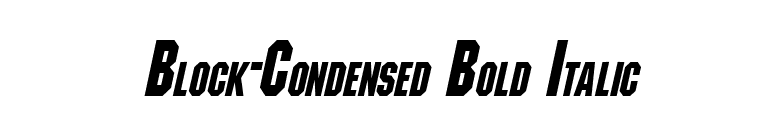 Block-Condensed Bold Italic font preview