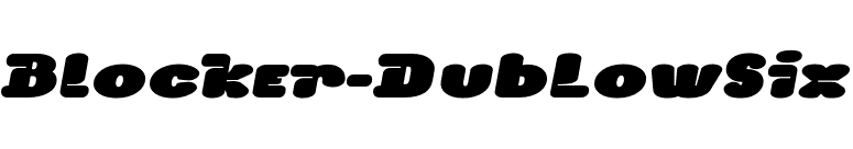 Blocker-DubLowSix font preview