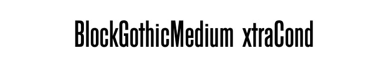 BlockGothicMediumExtraCond font preview