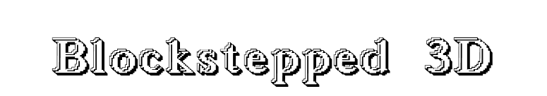 Blockstepped 3D font preview