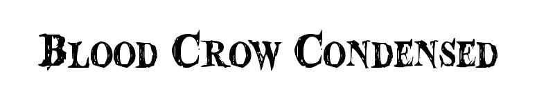 FontsMarket.com - Download Blood Crow Condensed font for FREE
