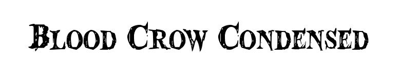 Blood Crow Condensed font preview